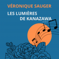 LES LUMIERES DE KANAZAWA